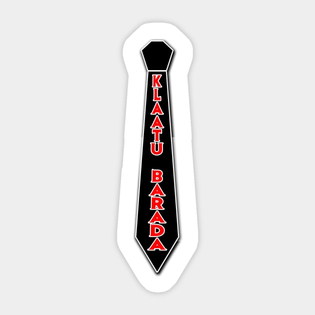 Klaatu Barada Necktie Sticker by BigOrangeShirtShop